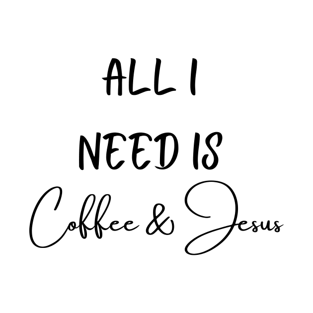 Coffee and Jesus by Lindseysdesigns