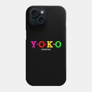 Yoko - Positive. Phone Case