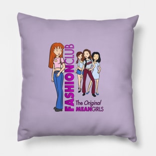 Fashion Club Pillow