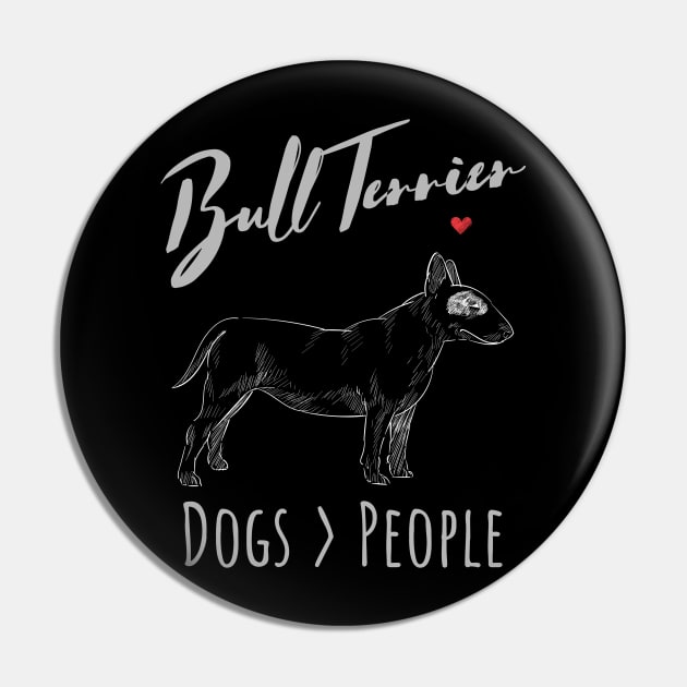 Bull Terrier - Dogs > People Pin by JKA