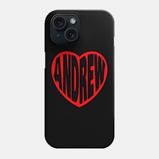 Andrew in my Heart Phone Case