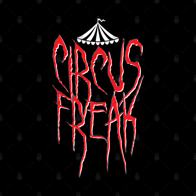 Circus Freak - Spooky by DnlDesigns