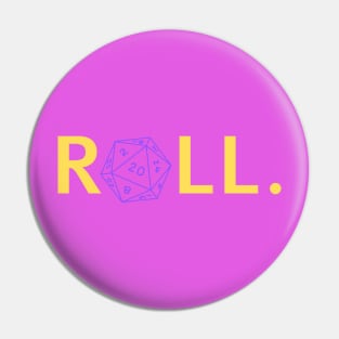 Roll. RPG Shirt gold and purple Pin