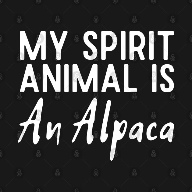 My Spirit Animal  Is An Alpaca by HobbyAndArt