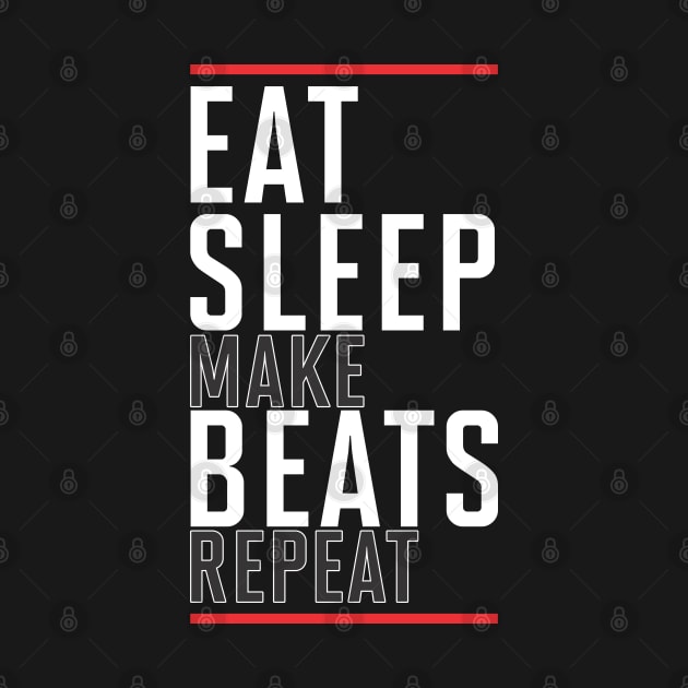 Eat Sleep Make beats Repeat by Stellart