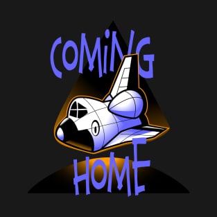 Coming Home T-Shirt