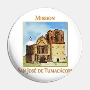 Mission San José de Tumacácori Pin