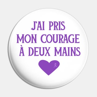 Purple Ribbon Awareness Gift French Courage Inspirational Quote Pin