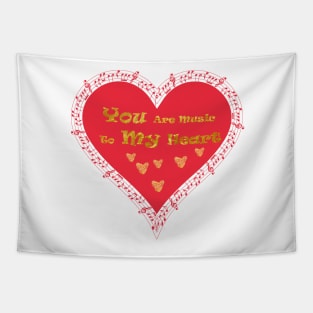you are music to my heart Tapestry