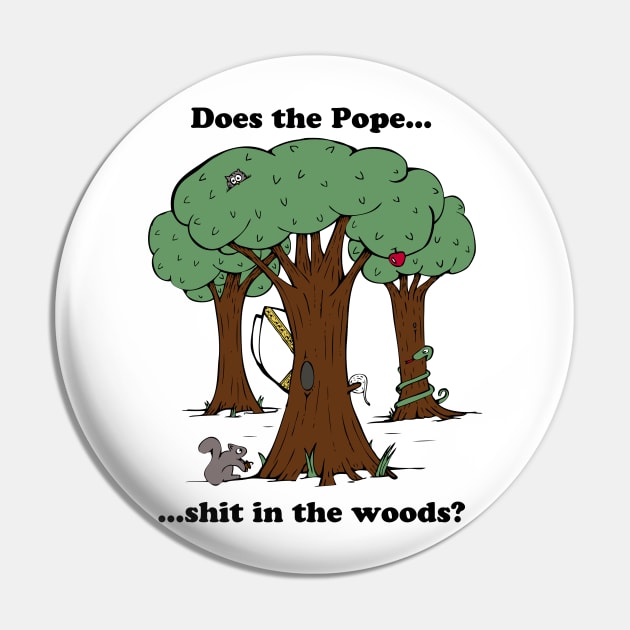 Does the Pope Sh*t in the woods? Pin by strangemenagerie