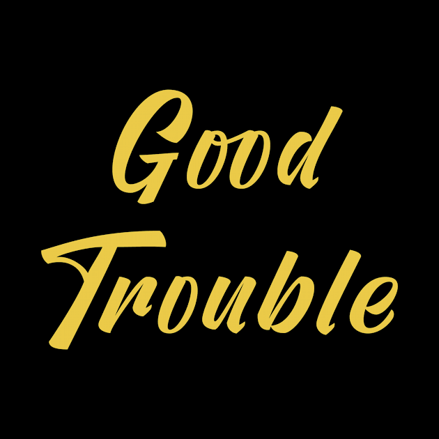 Good Trouble by Shop Ovov