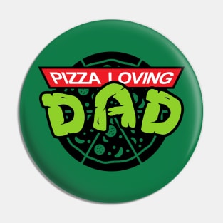 Pizza Loving Dad Gift For Father's Day Pin