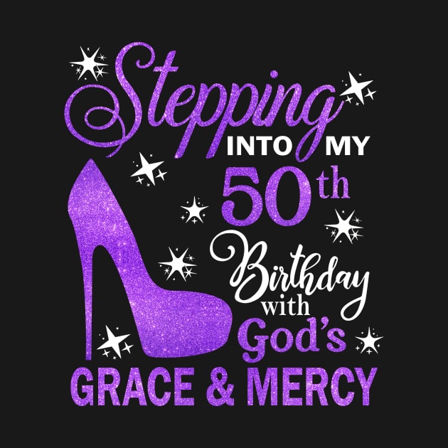 Stepping Into My 50th Birthday With God's Grace & Mercy Bday by MaxACarter