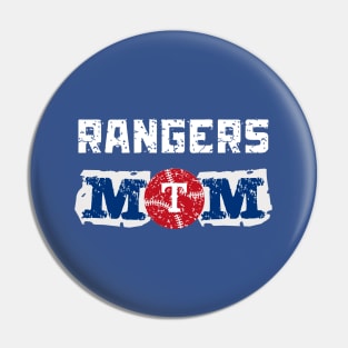 I LOVE TEXAS RANGERS BASEBALL AND MY MOM Pin