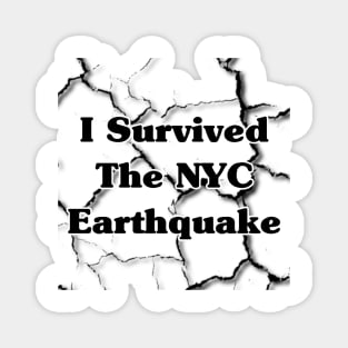 I Survived The NYC Earthquake Magnet