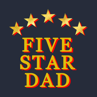 FIVE STAR DAD Fathers Day T-Shirt