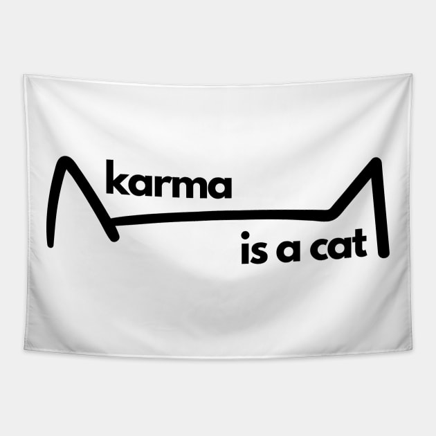 karma is a cat Tapestry by shoreamy