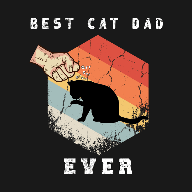 Best cat dad ever - Father vintage cat dad ever gift by Flipodesigner