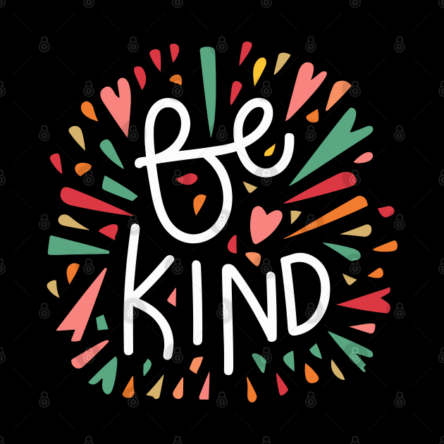 Be kind & heart by PrintSoulDesigns