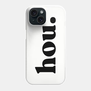 HOU - Houston Phone Case