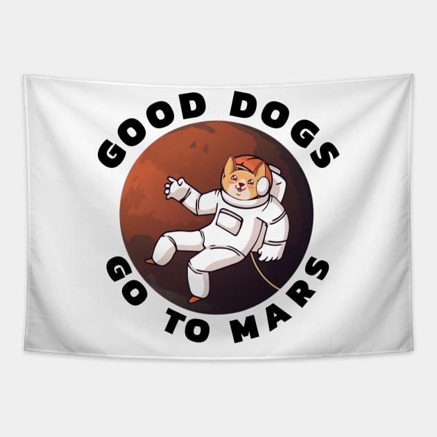 Doge To the Moon Mars DogeCoin Tapestry by Little Duck Designs