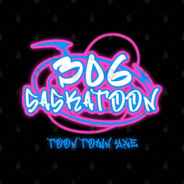 306 Saskatoon Graffiti Logo Toon Town YXE Aesthetic by Stooned in Stoon