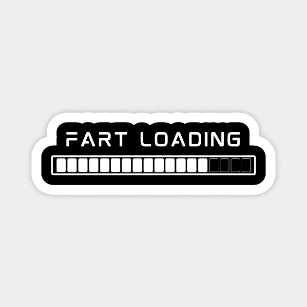 FART Loading Magnet by FartMerch