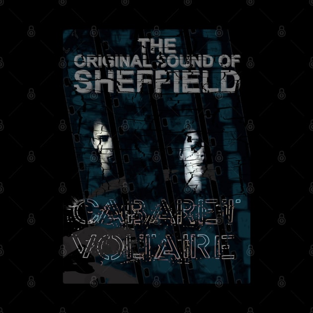 Cabaret Voltaire - The Original Sound Of Sheffield. by OriginalDarkPoetry