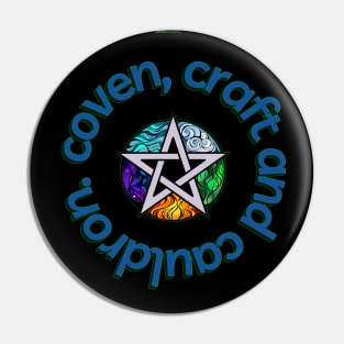 Coven, Craft and Cauldron-witchcraft and magic Pin