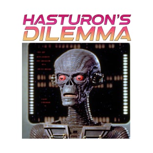 Hasturon’s Dilemma T-Shirt