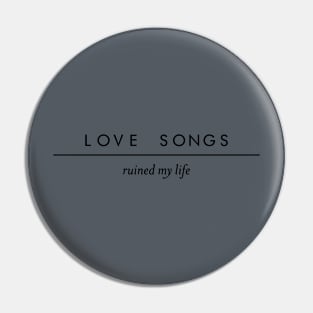 love songs - small Pin