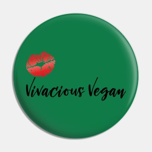 Vivacious Vegan Pin