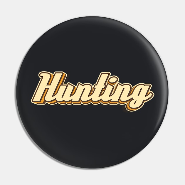 Hunting typography Pin by KondeHipe