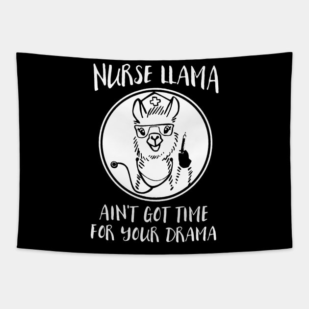 Nurse Llama Aint Got Time For Your Drama Tapestry by Namio