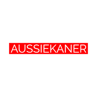 Aussiekaner T-Shirt