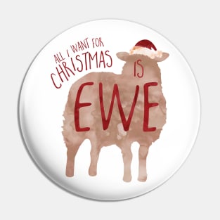 All I want for Christmas is EWE Pin