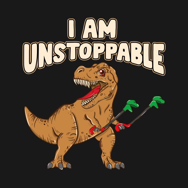 I Am Unstoppable TRex Funny Short Dinosaur Arms by theperfectpresents