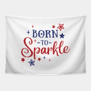 Born to Sparkle Tapestry