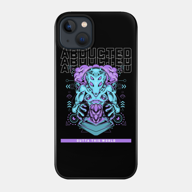 Adbucted Alien Design I Glitch Aliens UFO Day - Anomaly - Phone Case