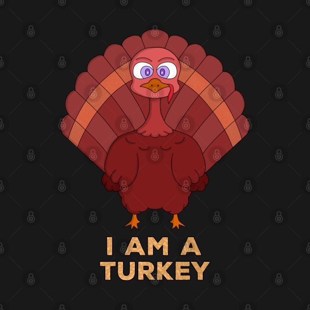 I Am A Turkey by DiegoCarvalho