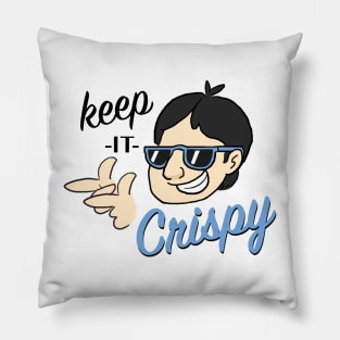 Keep it Crispy Pillow