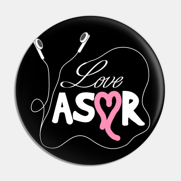 I Love ASMR For Binaural Asmr Lovers Pin by Mewzeek_T