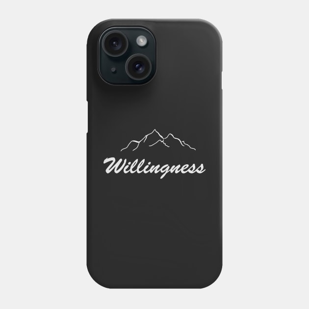 Willingness as mountains, inspirational meanings Phone Case by TargetedInspire