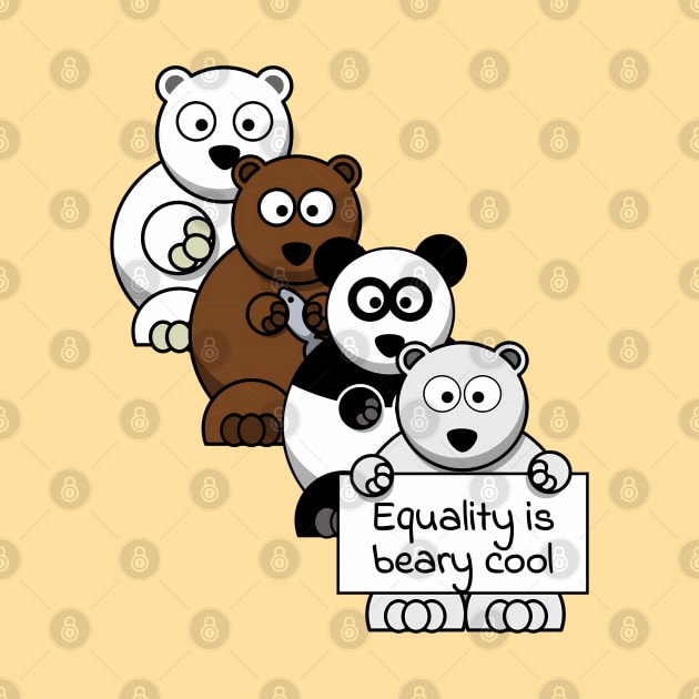 Equality is beary cool by punderful_day