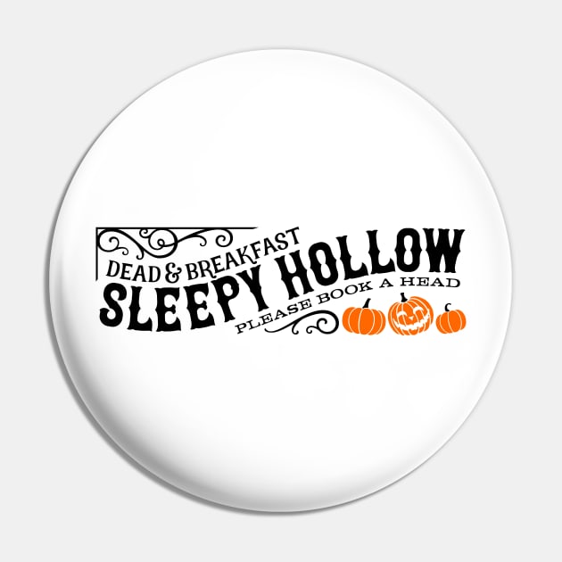 Sleepy Hollow Dead and Breakfast Pin by innergeekboutique