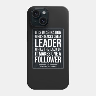 Neville Goddard quote Subway style (white text on black) Phone Case