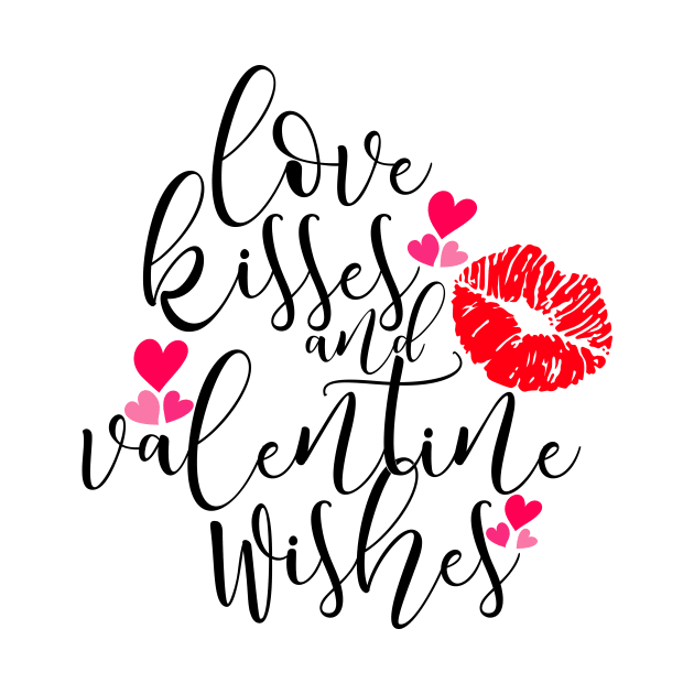 Love Kisses And Valentine Wishes by Coral Graphics