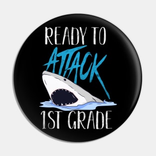 Funny Ready To Attack 1st Grade Shark First Day of School Gift Pin