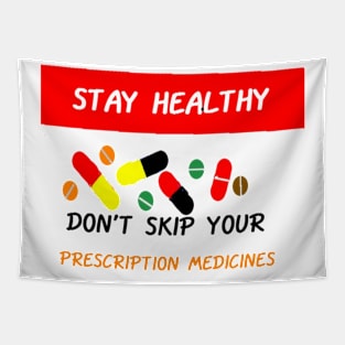 Better Stay Healthy illustration on White Background Tapestry