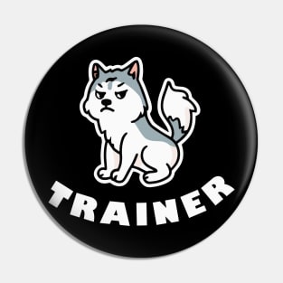 Husky Trainer Grumpy Dog Lover Malamute Pin